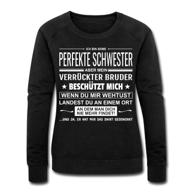 Geschenkidee Schwester Pullover - Ich Bin Keine Perfekte Schwester Geschenk