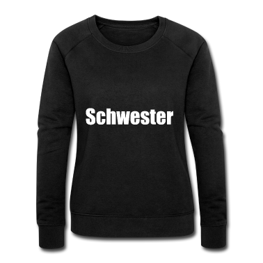 Geschenkidee Schwester Pullover - Schwester Geschenkidee Familienshirt