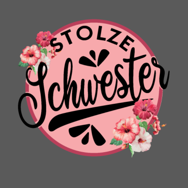 Motiv Stolze Schwester Geschenkidee