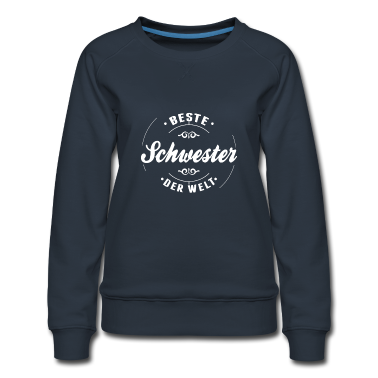 Geschenkidee Schwester Pullover - Beste Schwester der Welt - Geschenkidee