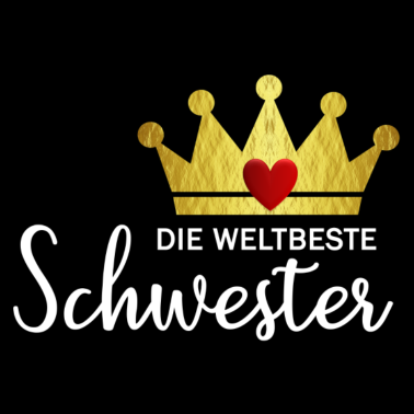 Motiv Weltbeste Schwester - Geschenk Geschenkidee