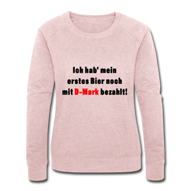 Geschenkidee Schwester Pullover - Bier mit D-Mark bezahlt Geschenk Geschenkidee Schw