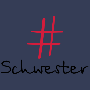 Motiv #Schwester Hashtag Lieblingsschwester Geschenkidee