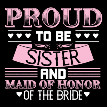 Motiv Schwester der Braut Polterabend Geschenkidee