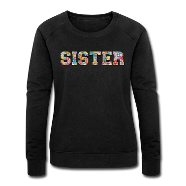 Geschenkidee Schwester Pullover - Sister Schwester beste Freundin Geschenkidee