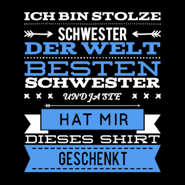 Motiv Ich Bin Stolze Schwester einer Schwester