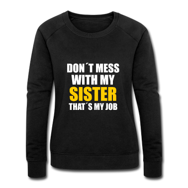 Geschenkidee Schwester Pullover - Schwester