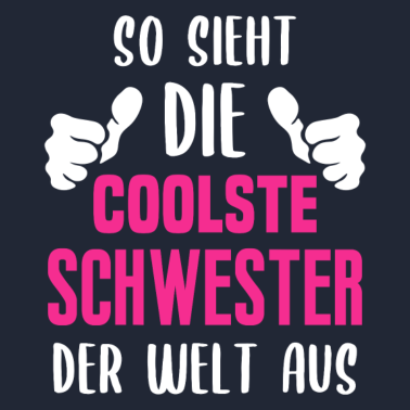 Motiv Coolste Schwester Geschenkidee für Schwestern