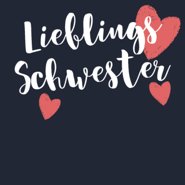 Motiv Lieblingsschwester Geschenk Geschenkidee Schwester