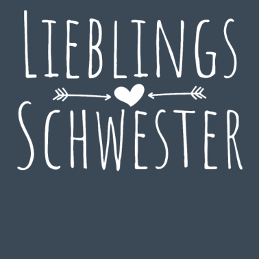 Motiv Lieblingsschwester Geschenk Geschenkidee Schwester