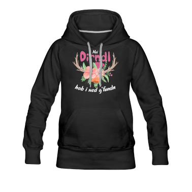 Geschenkidee Schwester Hoodie - Mei Dirndl hob i ned g'fundn