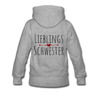 Geschenkidee Schwester Hoodie - Lieblingsschwester Geschenk Geschenkidee Schwester