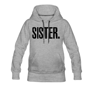 Geschenkidee Schwester Hoodie - Schwester, große Schwester, Schwester T-Shirt