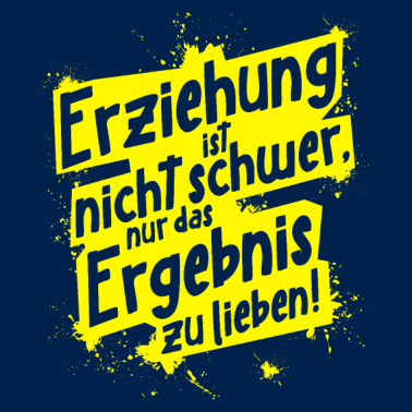 Motiv Erziehung ist nicht schwer Geschenkidee