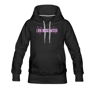 Geschenkidee Schwester Hoodie - Lieblingsschwester Schwester Geburtstag Geschenk