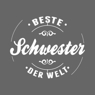 Motiv Beste Schwester der Welt - Geschenkidee