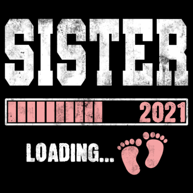 Motiv Schwester 2021 Geburt Geschenkidee