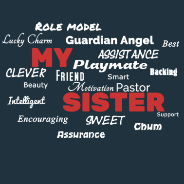 Motiv Meine Schwester ist..! Geschenkidee Geschwister