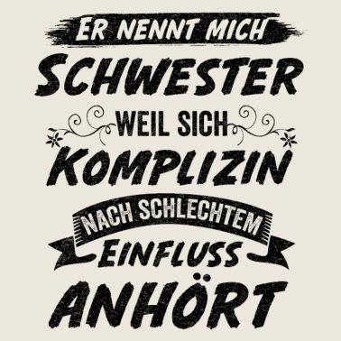 Motiv Schwester Komplizin Geschwister Geschenkidee