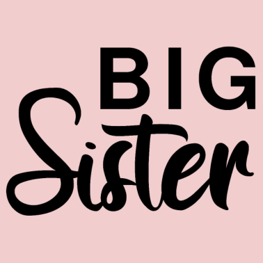 Motiv Big Sister, Schwester Geschenkidee