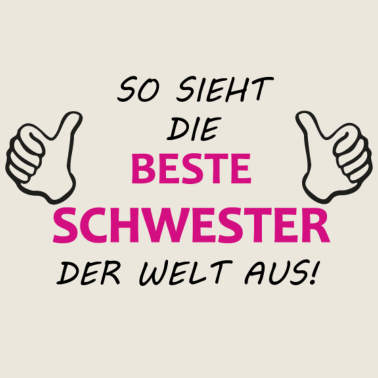 Motiv Beste Schwester der Welt Geschenkidee