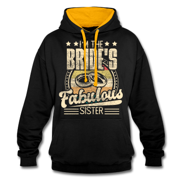 Geschenkidee Schwester Hoodie - Schwester der Braut Lustig Geschenkidee