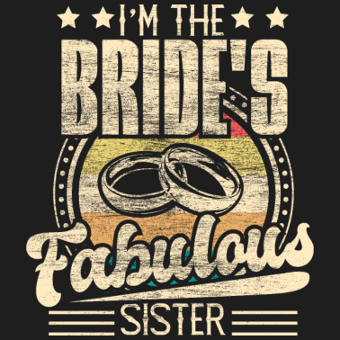 Motiv Schwester der Braut Lustig Geschenkidee