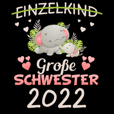 Motiv Große Schwester 2022 Geschwister Geschenkidee