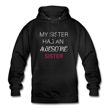 Geschenkidee Schwester Hoodie - Meine Schwester hat eine tolle Schwester
