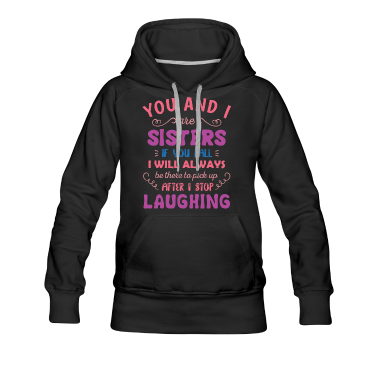 Geschenkidee Schwester Hoodie - Schwester Schwestern
