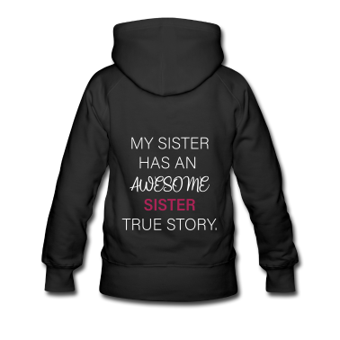 Geschenkidee Schwester Hoodie - Meine Schwester hat eine tolle Schwester