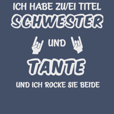 Motiv Lustige witzige Schwester Tante Geschenkidee