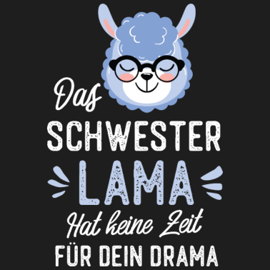 Motiv Schwester Lama Spruch Lustige Geschenkidee