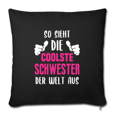 Geschenkidee Schwester Kissenbezug - Coolste Schwester Geschenkidee für Schwestern