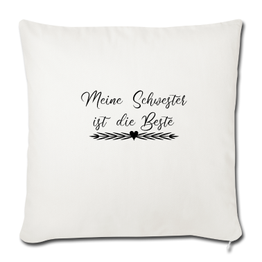 Geschenkidee Schwester Kissenbezug - Meine Schwester ist die Beste - Geschenkidee