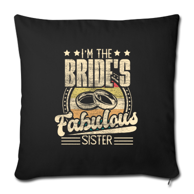 Geschenkidee Schwester Kissenbezug - Schwester der Braut Lustig Geschenkidee
