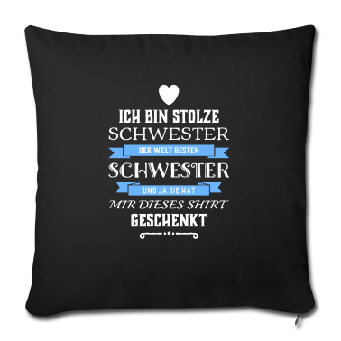 Geschenkidee Schwester Kissenbezug - Ich Bin Stolze Schwester einer Schwester