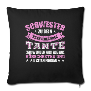 Geschenkidee Schwester Kissenbezug - Schwester Tante Frau Geschenkidee
