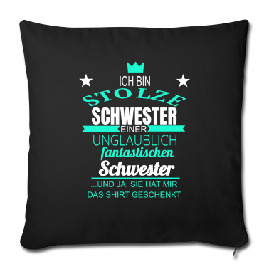 Geschenkidee Schwester Kissenbezug - Schwester Stolze Schwester