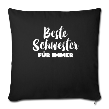 Geschenkidee Schwester Kissenbezug - Beste Schwester fuer immer Schwester Schwester