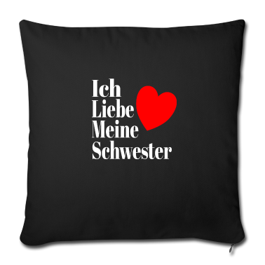 Geschenkidee Schwester Kissenbezug - Schwester Liebe Geschenkidee Lustig geburtstag