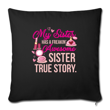 Geschenkidee Schwester Kissenbezug - Meine Schwester hat eine tolle Schwester ^^
