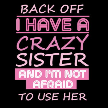 Motiv Lustiger größere Schwester Spruch Geschenkidee