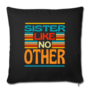 Geschenkidee Schwester Kissenbezug - Schwester wie keine andere beste Schwester
