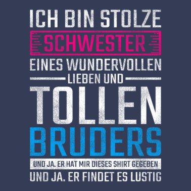 Motiv Stolze Schwester Toller Bruder Geschenkidee