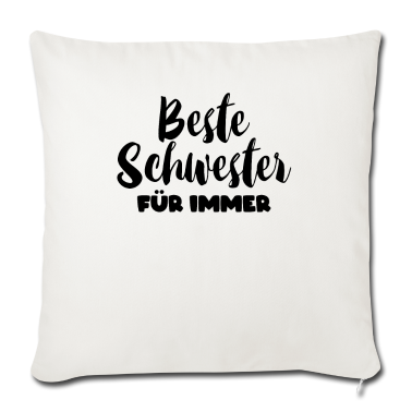Geschenkidee Schwester Kissenbezug - Beste Schwester für immer - Schwester - Schwestern