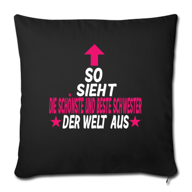 Geschenkidee Schwester Kissenbezug - Schwester Schönste Schwester Beste Schwester