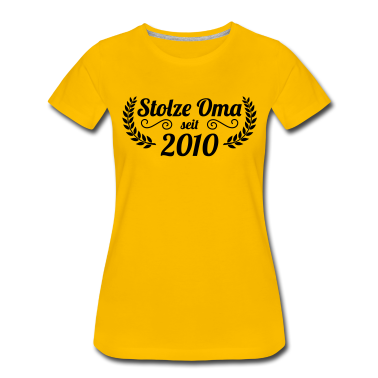 Geburtstagsgeschenk Oma T-Shirt - stolze Oma seit 2010