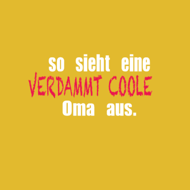 Motiv Coole Oma Geschenk Geschenkidee