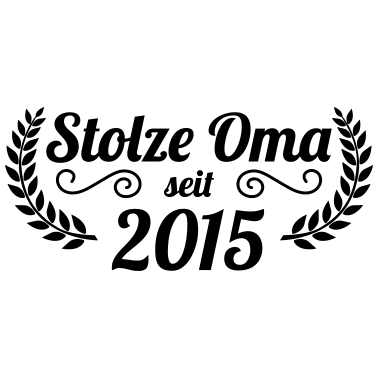 Motiv stolze Oma seit 2015